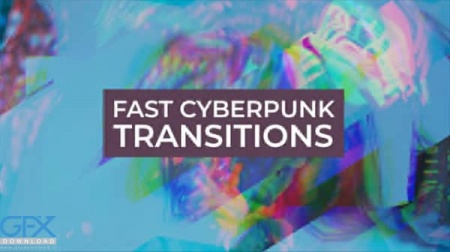 دانلود ترانزیشن های سریع پریمیر Fast Cyberpunk