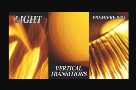 پک ترانزیشن های نوری پریمیر برای اینستاگرام Vertical Light